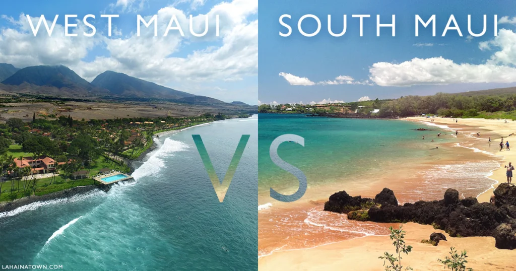 South Vs West Maui